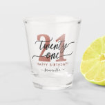 Rose Gold 21st Birthday Shot Glass<br><div class="desc">Trendy chic 21st birthday shot glass. Design featuring rose gold 21 ,  calligraphy script twenty one ,  happy birthday and a name. Trendy gift for 21st birthday.</div>