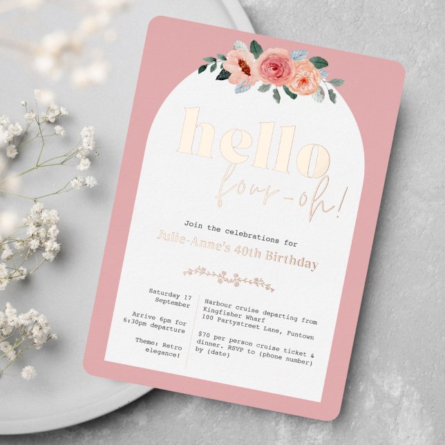 Rose gold 40th Birthday glam floral  Foil Invitation (Real foil brings a touch of elegant glam to your 40th birthday event)