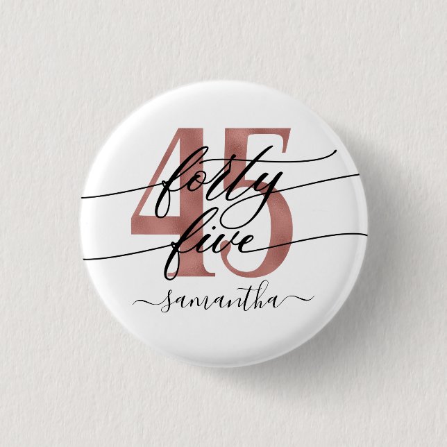 Rose Gold 45th Birthday Button (Front)