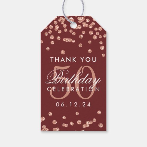 Rose Gold 50 Birthday Thank You Confetti Burgundy Gift Tags