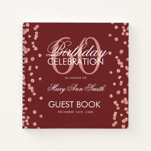 Rose Gold 60 Birthday Guestbook Confetti Burgundy Notebook