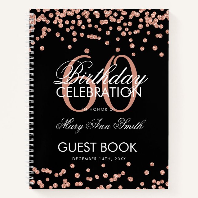 Rose Gold 60th Birthday Guestbook Confetti Black Notebook (Front)