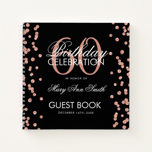 Rose Gold 60th Birthday Guestbook Confetti Black Notebook