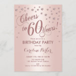 Rose Gold 60th Birthday Party Invitation<br><div class="desc">60th Birthday Party Invitation
Elegant design with faux glitter rose gold and foil effect. Sparkly glitter diamonds confetti and stylish script font invite card. Glam blush pink and white. Cheers to 60 Years! Please message me if you need further customization.</div>