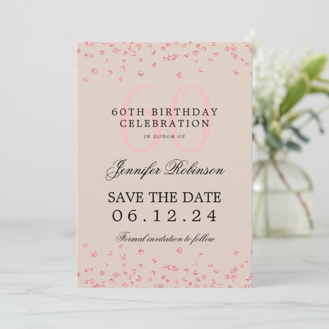 Rose Gold 60th Birthday Save Date Confetti Beige Invitation (Standing Front)