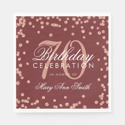 Rose Gold 70th Birthday Glitter Confetti Burgundy Napkins