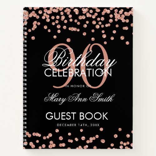 Rose Gold 90th Birthday Guestbook Confetti Black Notebook