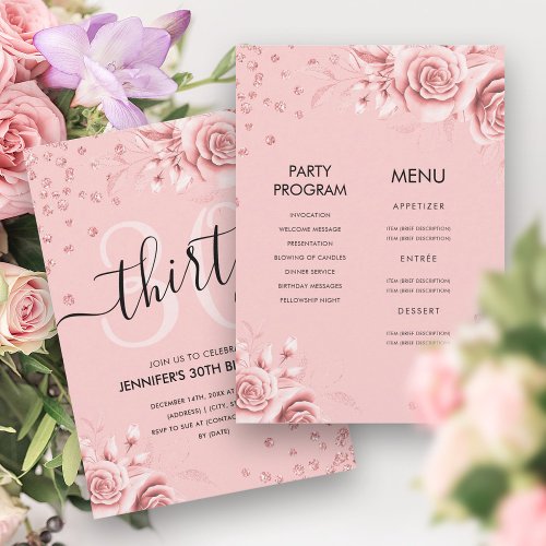 Rose Gold All in One Floral Glitter 30th Birthday  Invitation