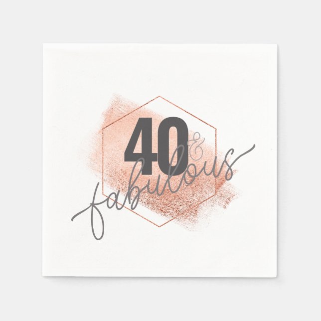 Rose Gold and Gray 40 & Fabulous Modern Chic Napkins (Front)