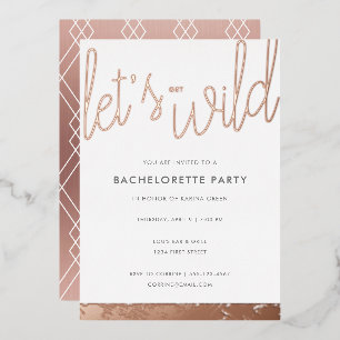 Rose Gold Bachelorette Rose Gold Foil Invitation