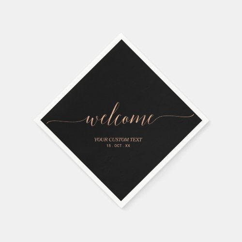 Rose Gold  Balck Elegant Script Welcome Party Napkins