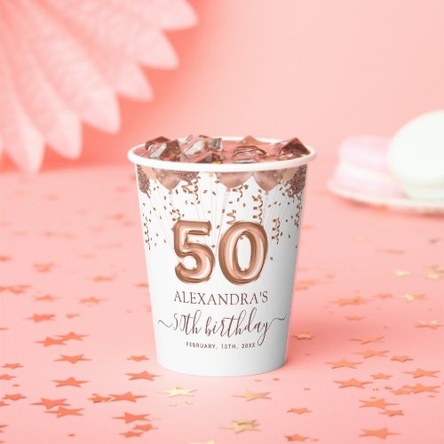 Rose Gold Balloons 50th Birthday Party Paper Cups