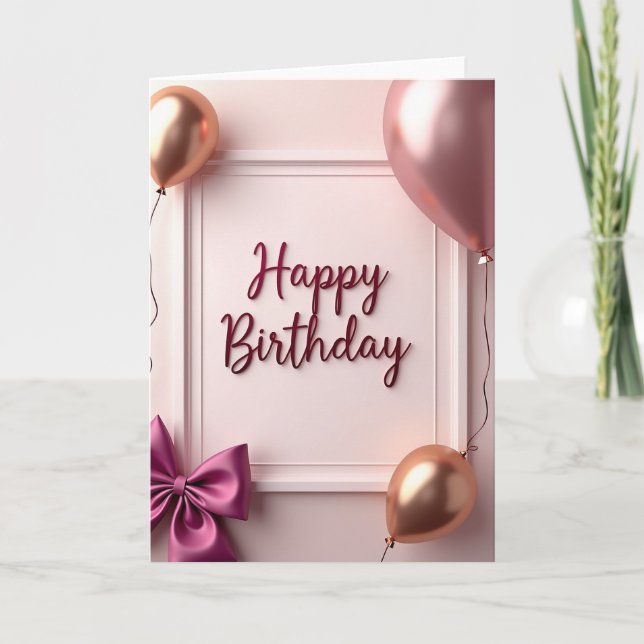 Rose Gold Balloons Birthday Card (Front)
