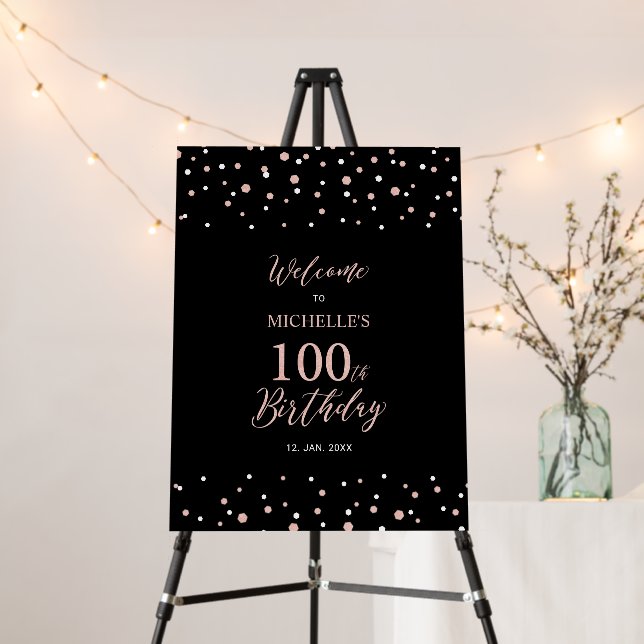 Rose Gold & Black 100th Birthday Party Welcome Foam Board (In Situ (Stand))