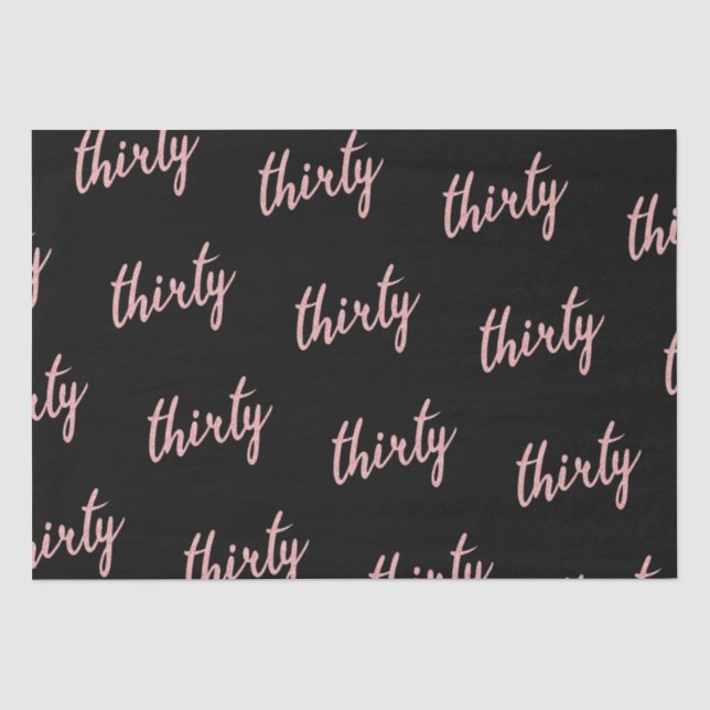 Rose Gold Black 30 Birthday Party Glitter "Thirty" Tissue Paper (Front)
