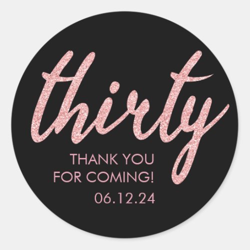 Rose Gold Black 30 Birthday Thank You Glitter Classic Round Sticker