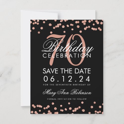 Rose Gold Black 70th Birthday Save Date Confetti Save The Date