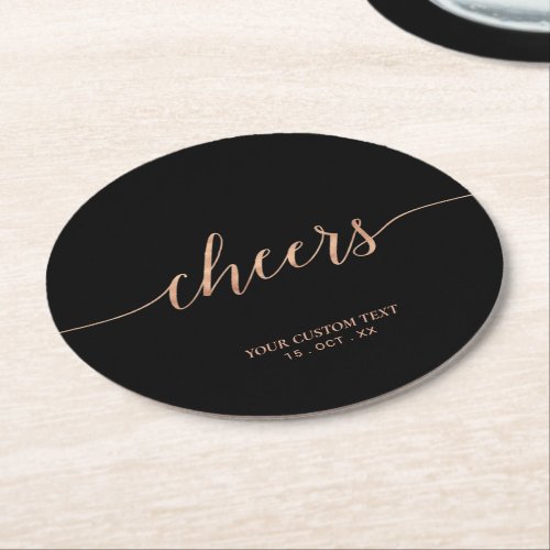Rose gold  Black Elegant Lettering Cheers Party Round Paper Coaster