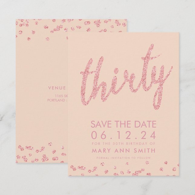 Rose Gold Blush 30th Birthday Save Date Confetti Invitation (Front/Back)