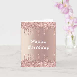 Rose Gold Blush Glitter Drips Birthday Card