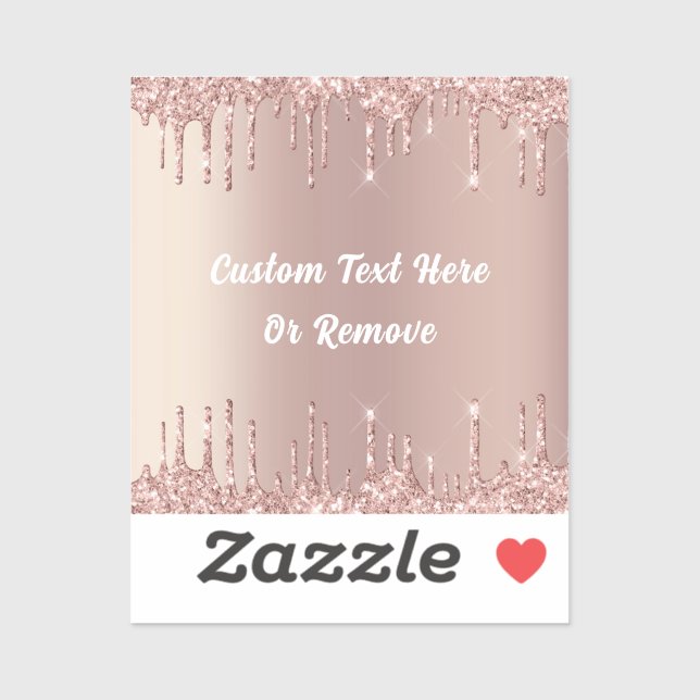 Rose Gold Blush Glitter Drips Custom Text Sticker (Sheet)