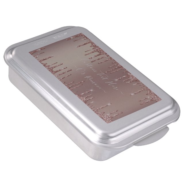 Rose Gold Blush Glitter Drips Text Cake Pan (Side)