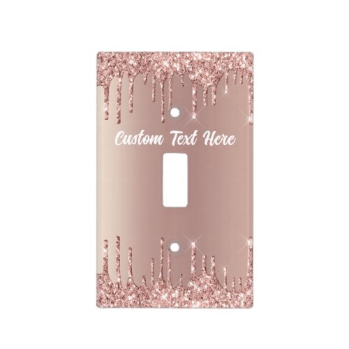 Rose Gold Blush Glitter Drips Your Text Name Light Switch Cover