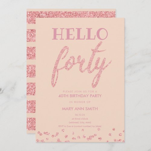 Rose Gold Blush Glitter Hello Forty Birthday Invitation