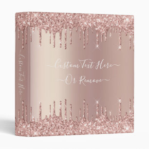 Rose Gold Blush Glitter Sparkle Drips Custom Text 3 Ring Binder