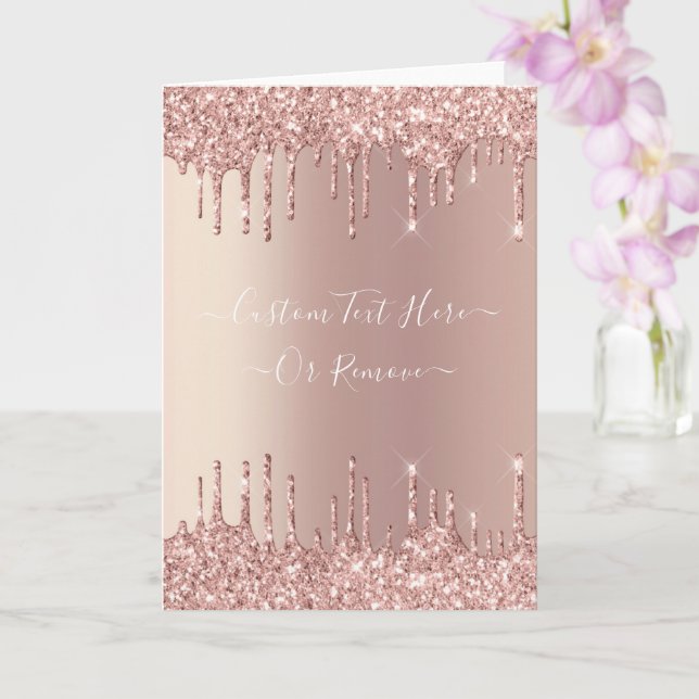 Rose Gold Blush Glitter Sparkle Drips Custom Text  Card (Orchid)