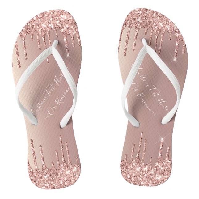 Rose Gold Blush Glitter Sparkle Drips Custom Text  Flip Flops (Footbed)