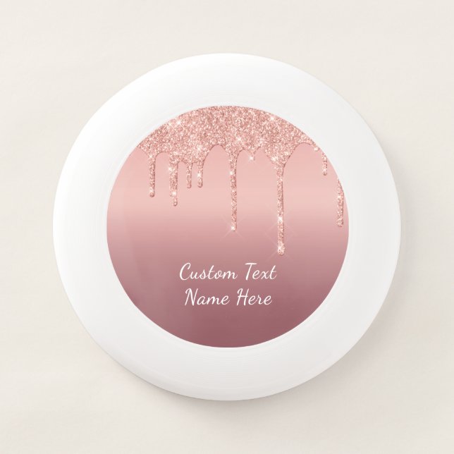 Rose Gold Blush Glitter Sparkle Drips Text Frisbee (Front)