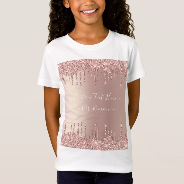 Rose Gold Blush Glitter Sparkle Drips - Your Text T-Shirt (Front)