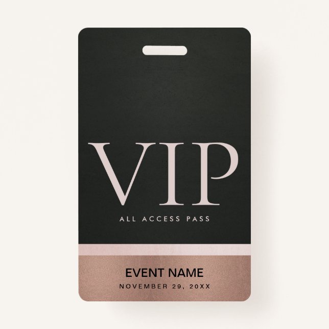 ROSE GOLD BLUSH PINK BLACK VIP EVENT ACCESS PASS BADGE (Front)