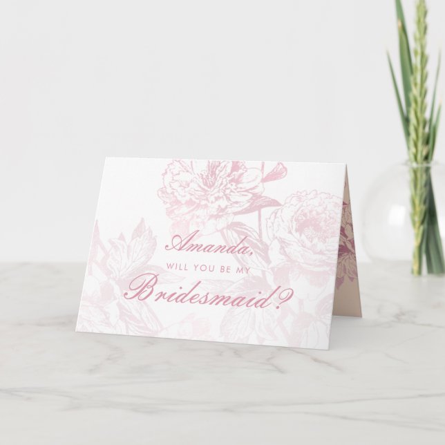 Rose Gold Blush Pink Floral Be My Bridesmaid Card (Front)