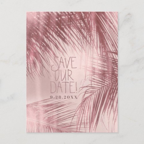 Rose Gold Blush Pink Palm Trees Save The Date Announcement Postcard