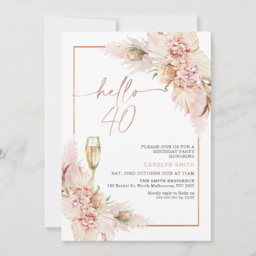 Rose Gold Boho Dry Floral 40th Birthday