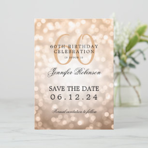 Rose Gold Bokeh 60th Birthday Save Date w/ Details Invitation