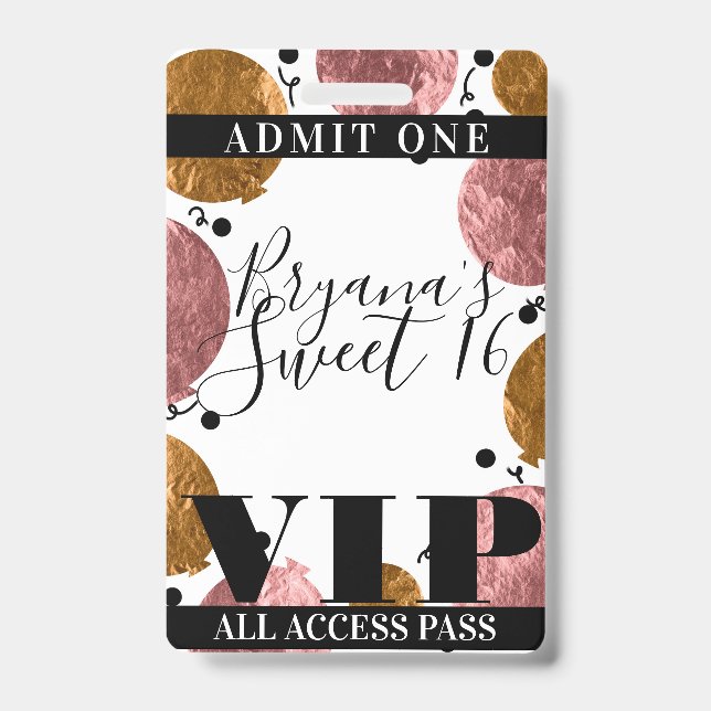 Rose Gold Bronze Balloons Sweet 16 Party VIP Pass Badge (Front)