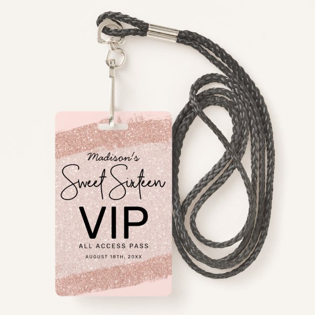 Rose Gold Brush Glitter Sweet 16 Invitation VIP Badge (Front with Lanyard)