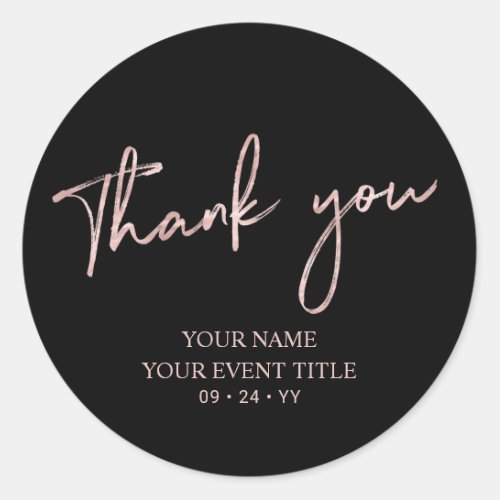 Rose Gold Brush Script Birthday Party Thank you Cl Classic Round Sticker