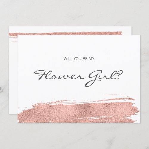 Rose Gold Brushstroke Be My Flower Girl Card