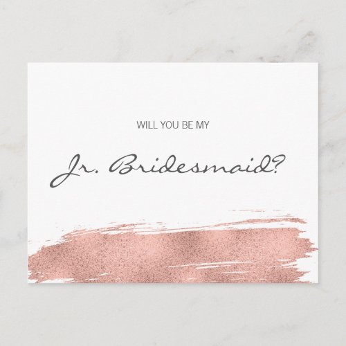 Rose Gold Brushstroke Be My Jr Junior Bridesmaid Invitation Postcard