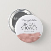 Rose Gold Brushstroke Bridal Shower Button (Front & Back)