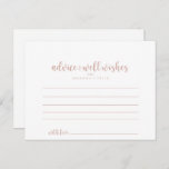 Rose Gold Calligraphy Wedding Advice Card<br><div class="desc">This rose gold calligraphy wedding advice card is perfect for a modern wedding. The simple and elegant design features classic and fancy script typography in rose gold and white.These cards are perfect for a wedding, bridal shower, baby shower, graduation party & more. Personalize the cards with the names of the...</div>
