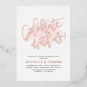 Rose Gold Celebrate With Us Script Modern Simple Foil Invitation