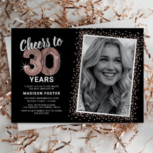 Rose Gold Cheers to 30th Birthday Photo Invitation