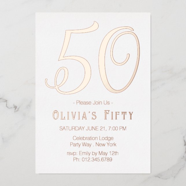 Rose Gold Chic 50th Birthday Party Foil Invitation (Front)