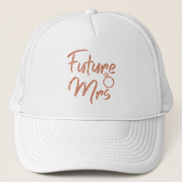 Rose gold color Future Mrs Trucker Hat