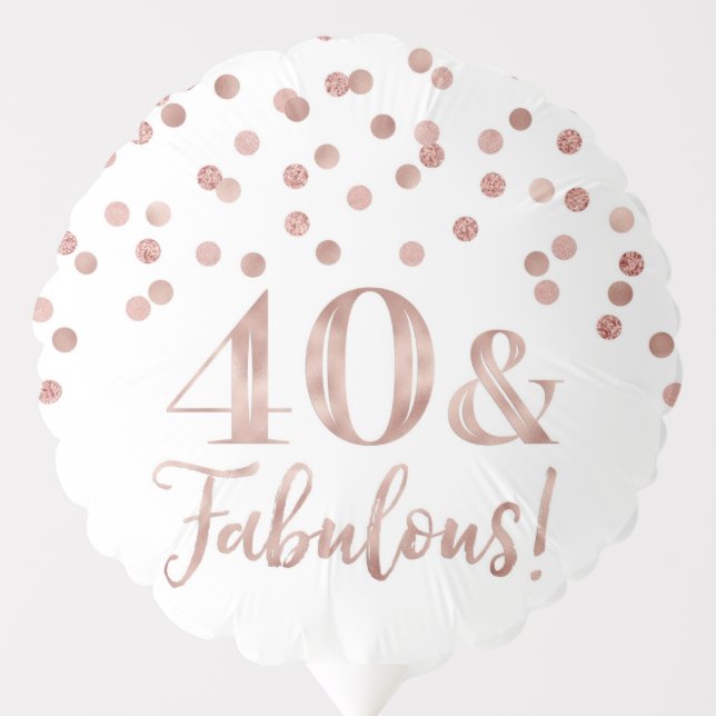 Rose Gold Confetti 40 & Fabulous Birthday Balloon (Front)